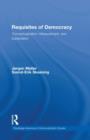Requisites of Democracy : Conceptualization, Measurement, and Explanation - Book