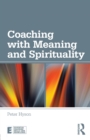 Coaching with Meaning and Spirituality - Book