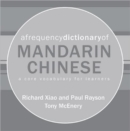 A Frequency Dictionary of Mandarin Chinese : Core Vocabulary for Learners - Book