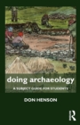 Doing Archaeology : A Subject Guide for Students - Book
