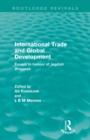 International Trade and Global Development (Routledge Revivals) : Essays in honour of Jagdish Bhagwati - Book