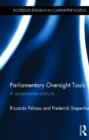 Parliamentary Oversight Tools : A Comparative Analysis - Book