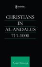 Christians in Al-Andalus 711-1000 - Book