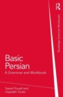 Basic Persian : A Grammar and Workbook - Book