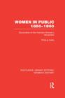 Women in Public, 1850-1900 : Documents of the Victorian Women's Movement - Book