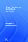 Urban Poverty in the Global South : Scale and Nature - Book