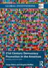 21st Century Democracy Promotion in the Americas : Standing up for the Polity - Book