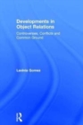 Developments in Object Relations : Controversies, Conflicts, and Common Ground - Book