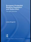 European Prudential Banking Regulation and Supervision : The Legal Dimension - Book