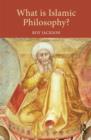 What is Islamic Philosophy? - Book