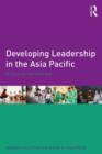 Developing Leadership in the Asia Pacific : A focus on the individual - Book