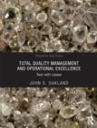 Total Quality Management and Operational Excellence : Text with Cases - Book