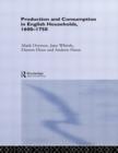 Production and Consumption in English Households 1600-1750 - Book