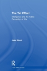 The Tet Effect : Intelligence and the Public Perception of War - Book