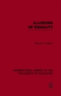 Illusions of Equality (International Library of the Philosophy of Education Volume 7) - Book