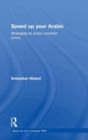Speed up your Arabic : Strategies to Avoid Common Errors - Book