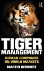 Tiger Management : Korean Companies on World Markets - Book