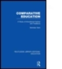 Routledge Library Editions: Education Mini-Set A: Comparative Education 11 vol set - Book