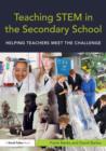 Teaching STEM in the Secondary School : Helping teachers meet the challenge - Book