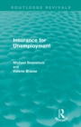 Insurance for Unemployment (Routledge Revivals) - Book
