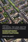 The Spatial, the Legal and the Pragmatics of World-Making : Nomospheric Investigations - Book