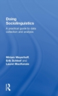 Doing Sociolinguistics : A practical guide to data collection and analysis - Book
