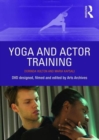 Yoga and Actor Training - Book