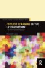 Explicit Learning in the L2 Classroom : A Student-Centered Approach - Book