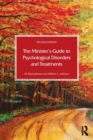 The Minister's Guide to Psychological Disorders and Treatments - Book