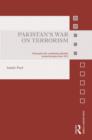 Pakistan's War on Terrorism : Strategies for Combating Jihadist Armed Groups since 9/11 - Book