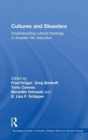 Cultures and Disasters : Understanding Cultural Framings in Disaster Risk Reduction - Book