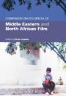 Companion Encyclopedia of Middle Eastern and North African Film - Book