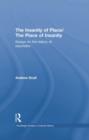 The Insanity of Place / The Place of Insanity : Essays on the History of Psychiatry - Book