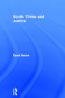 Youth, Crime and Justice - Book