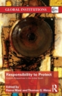 Responsibility to Protect : Cultural Perspectives in the Global South - Book
