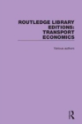 Routledge Library Editions: Transport Economics - Book