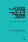 Economic Policy-Making by Local Authorities in Britain and Western Germany - Book