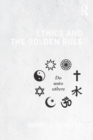 Ethics and the Golden Rule - Book
