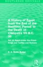 A History of Egypt from the End of the Neolithic Period to the Death of Cleopatra VII B.C. 30 (Routledge Revivals) : Vol. VI: Egypt Under the Priest-Kings and Tanites and Nubians - Book