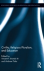 Civility, Religious Pluralism and Education - Book