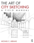 The Art of City Sketching : A Field Manual - Book
