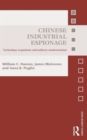 Chinese Industrial Espionage : Technology Acquisition and Military Modernisation - Book