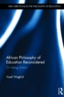 African Philosophy of Education Reconsidered : On being human - Book