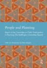 People and Planning : Report of the Committee on Public Participation in Planning (The Skeffington Committee Report) - Book