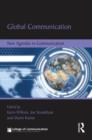 Global Communication : New Agendas in Communication - Book