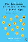 The Language of Jokes in the Digital Age : Viral Humour - Book