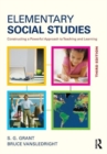 Elementary Social Studies : Constructing a Powerful Approach to Teaching and Learning - Book