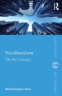 Neoliberalism : The Key Concepts - Book