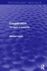 Cooperation : The Basis of Sociability - Book