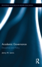 Academic Governance : Disciplines and Policy - Book